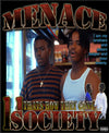 MENACE 2 SOCIETY